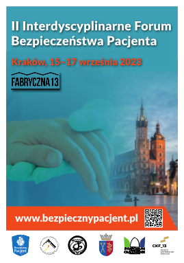 plakat II Interdyscyplinarnego Forum Bezpiezeństwa Pacjenta, Kraków 15-17 września 2023, Centrum Konferencyjne Fabryczna 13
